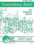 Canterbury Ayre for flute, oboe,clarinet, horn in F and bassoon