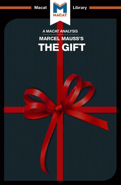An Analysis of Marcel Mauss’s The Gift