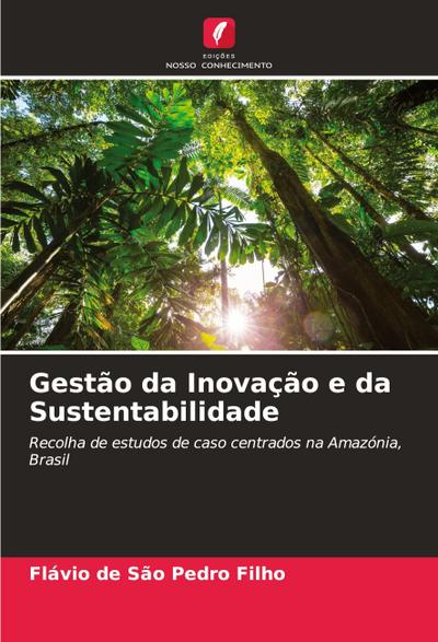 Gestão da Inovação e da Sustentabilidade
