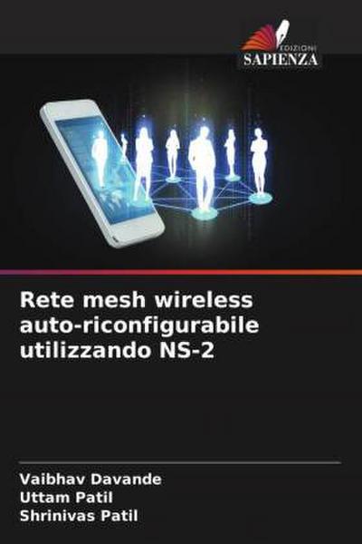 Rete mesh wireless auto-riconfigurabile utilizzando NS-2