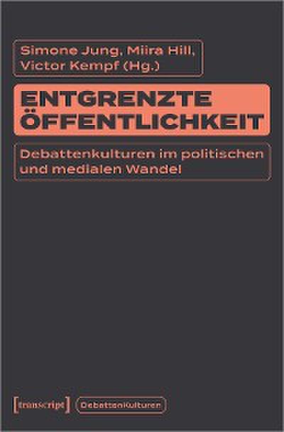 Entgrenzte Öffentlichkeit