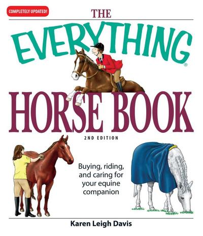 The Everything Horse Book