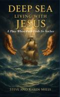 Deep Sea Living with Jesus