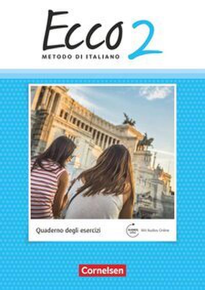 Ecco - Italienisch für Gymnasien - Italienisch als 3. Fremdsprache - Ausgabe 2015 - Band 2