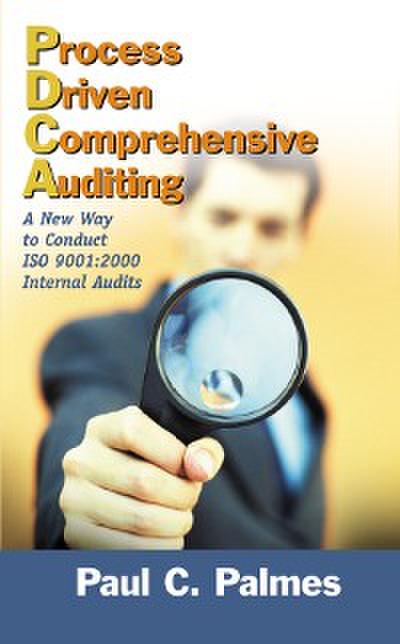Process Driven Comprehensive Auditing (eBook, PDF) - Paul C. Palmes