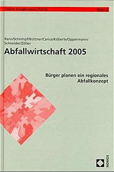 Bürger planen ein regionales Abfallkonzept