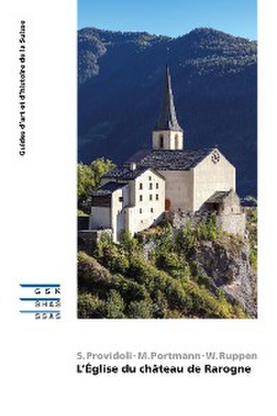 L’Église du château de Rarogne