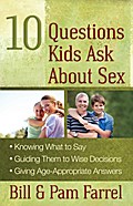 10 Questions Kids Ask About Sex