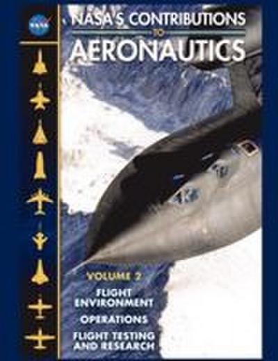 NASA’s Contributions to Aeronuatics Volume II