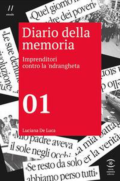 De Luca, L: Diario della memoria 01. Imprenditori contro la