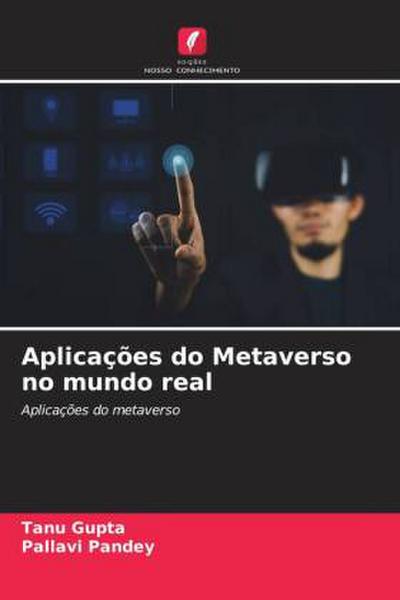 Aplicações do Metaverso no mundo real