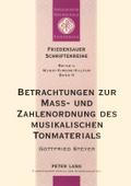 Betrachtungen zur Maß- und Zahlenordnung des musik