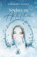 Noches en Antártida