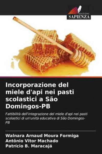 Incorporazione del miele d’api nei pasti scolastici a São Domingos-PB
