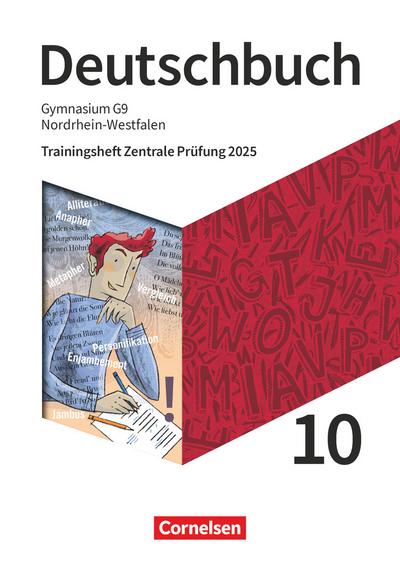 Deutschbuch Gymnasium 10. Schuljahr. Nordrhein-Westfalen - Trainingsheft Zentrale Prüfung 2025 - Arbeitsheft mit Lösungen