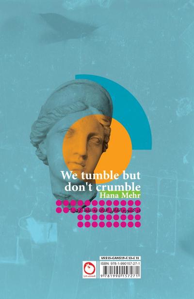 We tumble but don’t crumble!