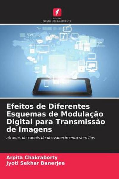 Efeitos de Diferentes Esquemas de Modulação Digital para Transmissão de Imagens