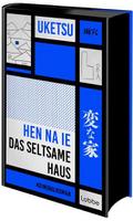 HEN NA IE - Das seltsame Haus von Uketsu | Buch