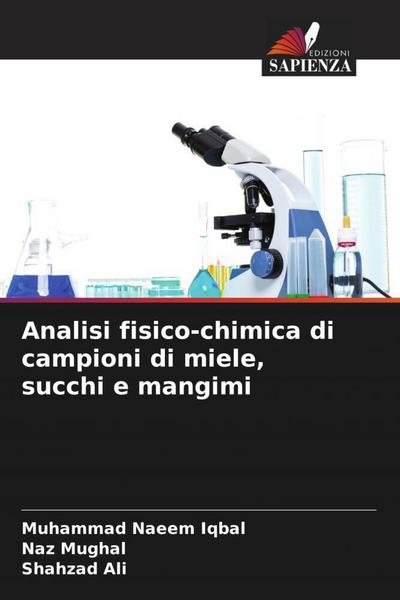 Analisi fisico-chimica di campioni di miele, succhi e mangimi