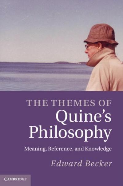 Themes of Quine’s Philosophy