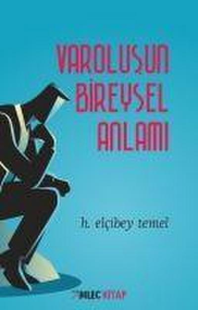 Varolusun Bireysel Anlami