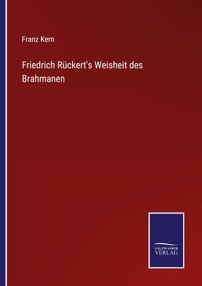 Friedrich Rückert’s Weisheit des Brahmanen