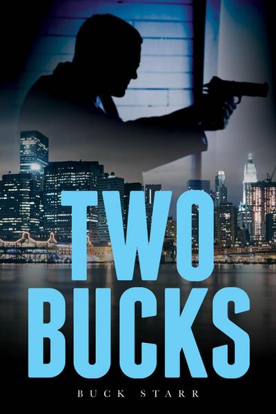 Two Bucks