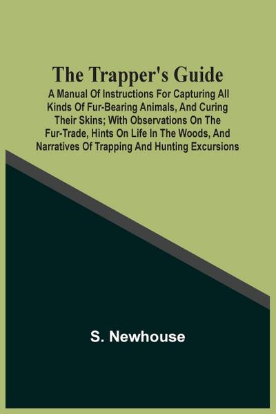 The Trapper’S Guide