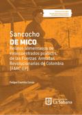 Sancocho de Mico. Relatos alimentarios de exsecues