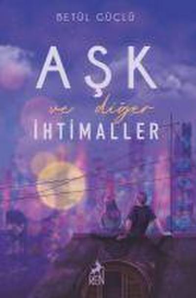 Ask ve Diger Ihtimaller Ciltli