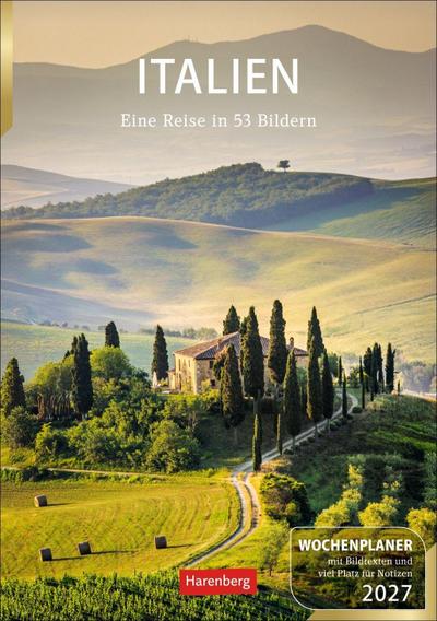 Italien Wochenplaner 2027 - Eine Reise in 53 Bildern