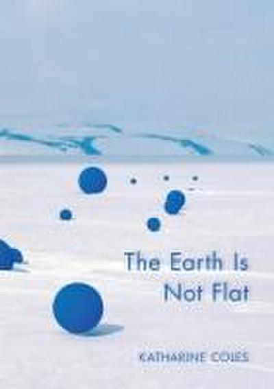 The Earth Is Not Flat
