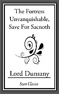 The Fortress Unvanquishable, Save For