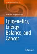 Epigenetics, Energy Balance, and Cancer