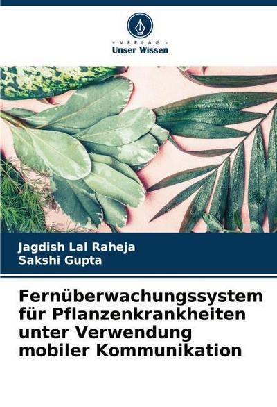 Fernüberwachungssystem für Pflanzenkrankheiten unter Verwendung mobiler Kommunikation
