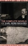 The Complete Novels of Earl Derr Biggers: 11 Myste