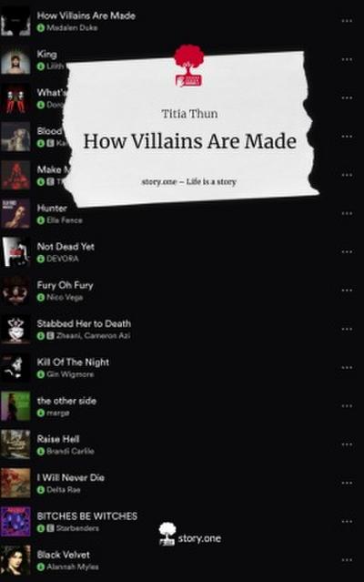 How Villains Are Made. Life is a Story - story.one