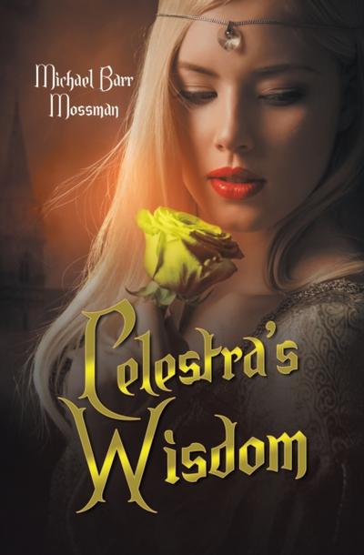 Celestra’s Wisdom