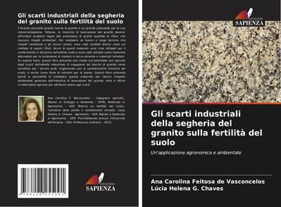 Gli scarti industriali della segheria del granito sulla fertilità del suolo