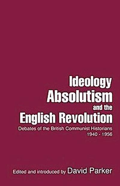 IDEOLOGY ABSOLUTISM & THE ENGL