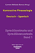 Kontrastive Phraseologie Deutsch - Spanisch