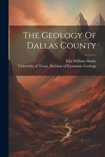 The Geology Of Dallas County