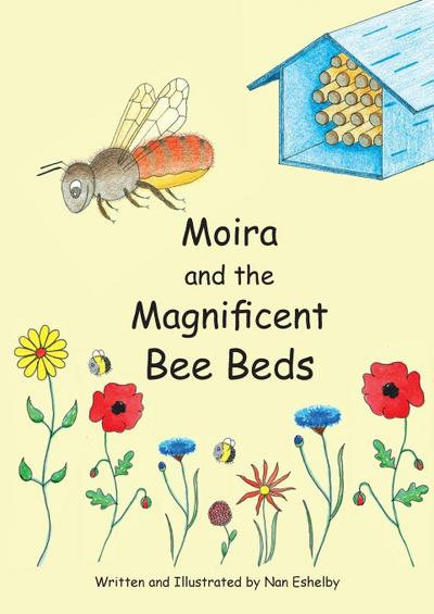Moira and the Magnificent Bee Beds