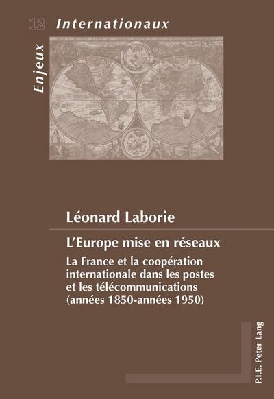 L’Europe mise en réseaux