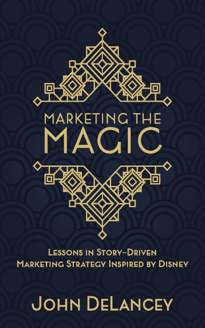 Marketing the Magic