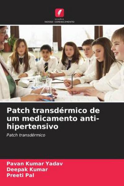 Patch transdérmico de um medicamento anti-hipertensivo