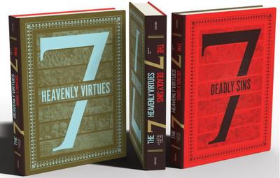 The Seven Deadly Sins and Seven Heavenly Virtues