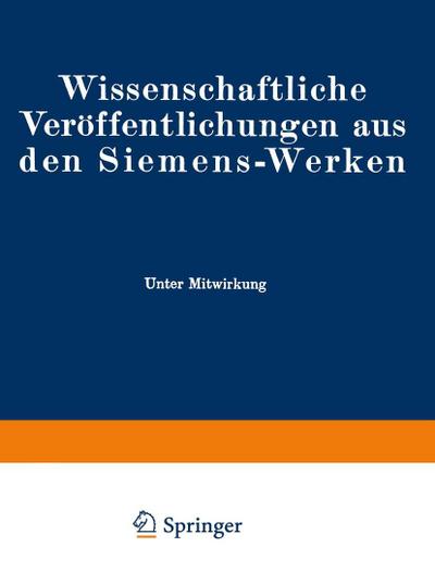 Wissenschaftliche Veröffentlichungen aus den Siemens-Werken