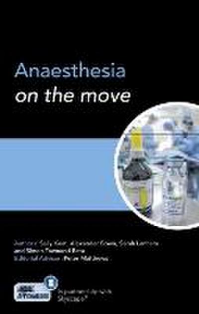 Anaesthesia on the Move