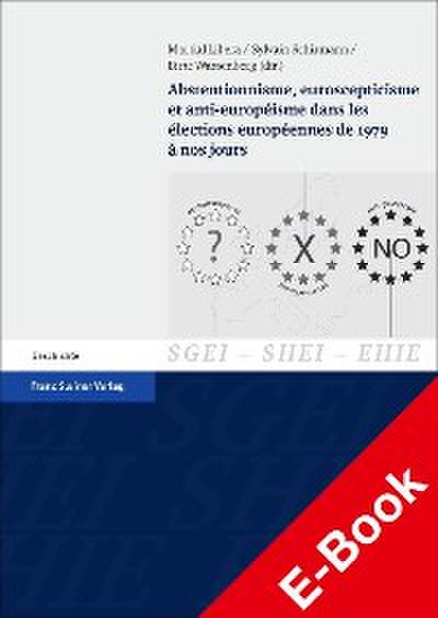 Abstentionnisme, euroscepticisme et anti-européisme dans les élections européennes de 1979 à nos jours